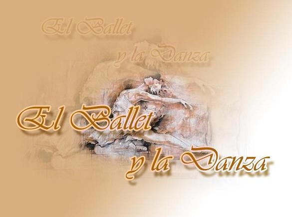 El Ballet y la Danza